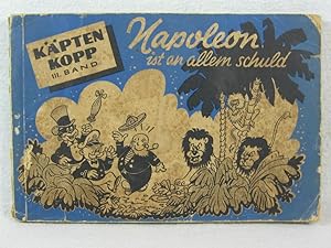 Käpten Koops neue Abenteuer. 3. Band: Napoleon ist an allem schuld.