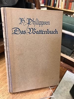 Seller image for Das Wattenbuch. for sale by Altstadt-Antiquariat Nowicki-Hecht UG