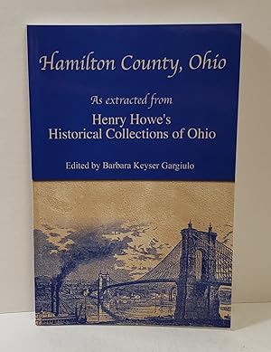 Bild des Verkufers fr Hamilton County, Ohio: As Extracted From Henry Howe's Historical Collections of Ohio zum Verkauf von Queen City Books