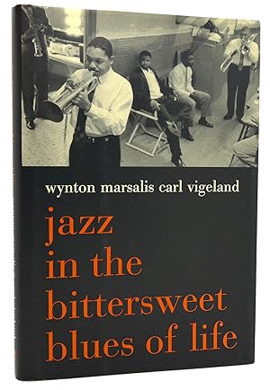 Seller image for JAZZ IN THE BITTERSWEET BLUES OF LIFE for sale by Rare Book Cellar