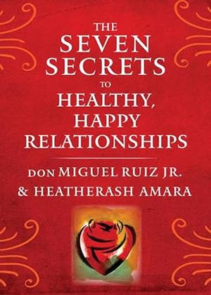Seller image for The Seven Secrets to Healthy, Happy Relationships (Paperback) for sale by Grand Eagle Retail