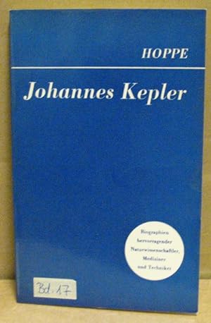 Bild des Verkufers fr Johannes Kepler. (Biographien hervorragender Naturwissenschaftler, Techniker und Mediziner, Band 17) zum Verkauf von Nicoline Thieme