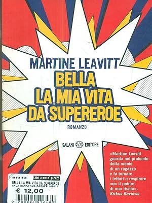 Seller image for Bella la mia vita da supereroe for sale by Librodifaccia