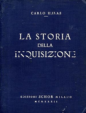 La storia della Inquisizione. Traduzione di Paolo Fery, con 150 illustrazioni