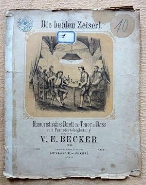 Bild des Verkufers fr Die beiden Zeiserl Op. 55 (Humoristisches Duett fr Tenor und Bass mit Pianofortebegleitung) zum Verkauf von ANTIQUARIAT H. EPPLER