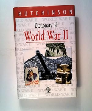 Seller image for Dictionary of World War II (Hutchinson dictionaries) for sale by ANTIQUARIAT Franke BRUDDENBOOKS