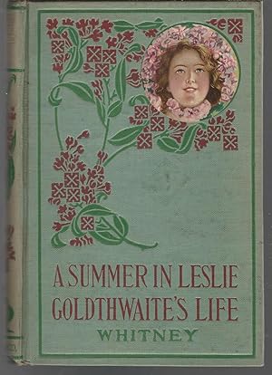Image du vendeur pour A Summer in Leslie Goldthwaite's Life mis en vente par Dorley House Books, Inc.