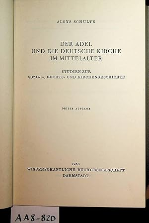 Der Adel und die deutsche Kirche im Mittelalter : Studien zur Sozial-, Rechts- und Kirchengeschic...