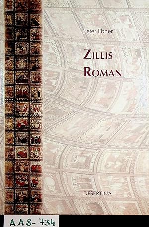 Image du vendeur pour Zillis. Roman mis en vente par ANTIQUARIAT.WIEN Fine Books & Prints