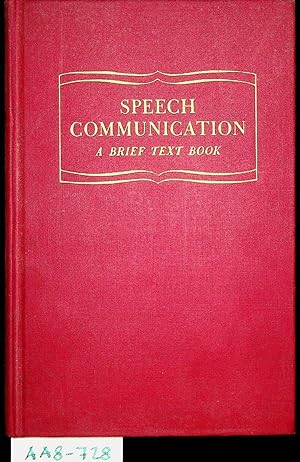 Bild des Verkufers fr Speech Communication; A Brief Textbook zum Verkauf von ANTIQUARIAT.WIEN Fine Books & Prints
