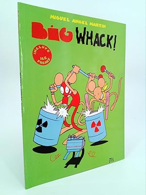 BIG WHACK. INCLUYE ICE FREAKS (Miguel Ángel Martin Mrtn) La Factoría de Ideas, 2001. OFRT antes 6E