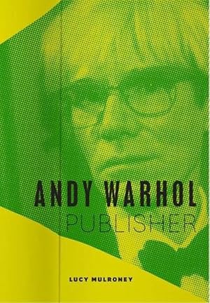 Seller image for Andy Warhol, Publisher (Hardcover) for sale by Grand Eagle Retail