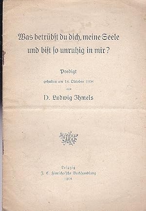 Bild des Verkufers fr Was betrbst du dich, meine Seele und bist so unruhig in mir? zum Verkauf von Versandantiquariat Karin Dykes