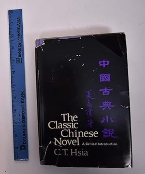 Bild des Verkufers fr The Classic Chinese Novel: A Critical Introduction zum Verkauf von Mullen Books, ABAA