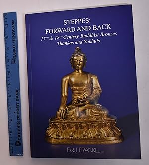 Steppes: Forward and Back -- Foremost Contemporary Artists of Mongolia / 17th & 18th Century Budd...