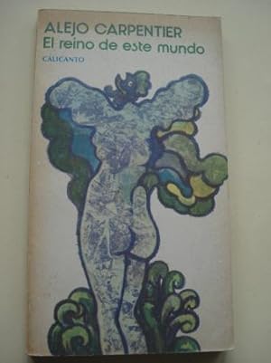 Seller image for El reino de este mundo for sale by GALLAECIA LIBROS