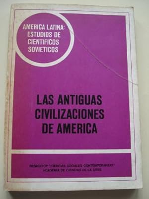 Las antiguas civilizaciones de América. América Latina. Estudios de científicos soviéticos (4)