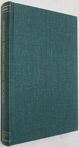 Seller image for Friendly Visiting Among the Poor: A Handbook for Charity Workers (Reprint of the 1899 Edition) for sale by Powell's Bookstores Chicago, ABAA