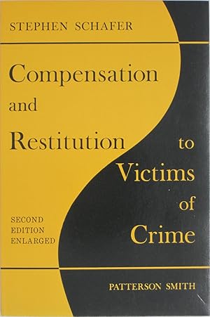 Imagen del vendedor de Compensation & Restitution to Victims of Crime (Reprint of the 1960 Edition) a la venta por Powell's Bookstores Chicago, ABAA