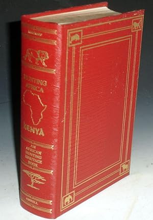 Hunting Africa: Kenya; an Anthology; Foreword By Harry Tennison