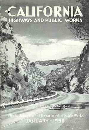 CALIFORNIA HIGHWAYS AND PUBLIC WORKS: Official Journal of the Department of Public Works, State o...