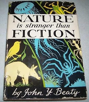 Imagen del vendedor de Nature Is Stranger than Fiction a la venta por Easy Chair Books