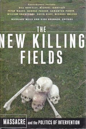 Imagen del vendedor de The New Killing Fields: Massacre and the Politics of Intervention a la venta por Goulds Book Arcade, Sydney