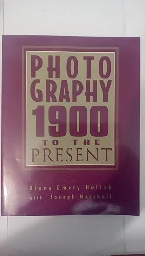 Bild des Verkufers fr HULICK: PHOTOGRAPHY 1900 PRESENT _p1 zum Verkauf von Early Republic Books