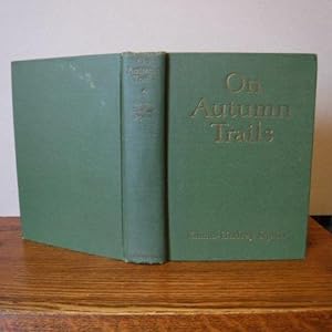 Imagen del vendedor de On Autumn Trails a la venta por Old Scrolls Book Shop