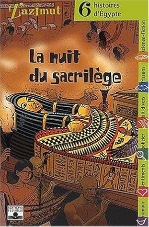 Seller image for La Nuit du sacrilge : Six histoires d'Egypte for sale by crealivres