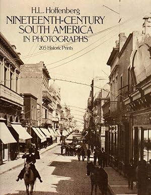 Nineteenth-Century South America in Photographs