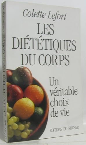 Les Diététiques du corps. Un véritable choix de vie