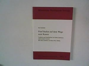 Immagine del venditore per Fnf Stufen auf dem Wege zum Kanon: Tradition und Schriftkultur im frhen Judentum und seiner Umwelt. Vortrag anlsslich der Promotion zum Dr. theol. . Mnster am 12. Januar 1998 venduto da ANTIQUARIAT FRDEBUCH Inh.Michael Simon