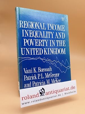 Imagen del vendedor de Regional Income Inequality and Poverty in the United Kingdom: An Analysis Based on the 1985 Family Expenditure Survey a la venta por Roland Antiquariat UG haftungsbeschrnkt