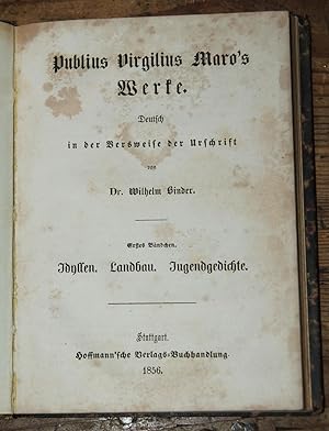 Publius Virgilius Maro s Werke in der Versweise der Urschrift - Erstes Bändchen - Idyllen . Landb...