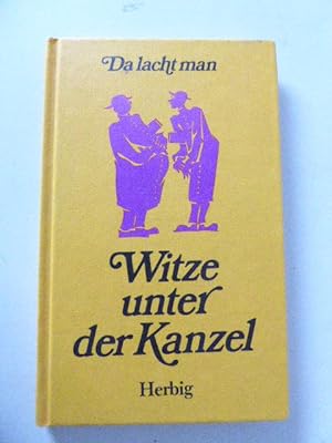 Seller image for Witze unter der Kanzel. Da lacht man. Hardcover for sale by Deichkieker Bcherkiste
