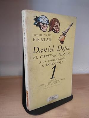 Seller image for Historias de piratas I. El capitn Misson y su lugarteniente Caraccioli for sale by Libros Antuano