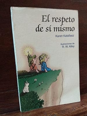 Imagen del vendedor de El respeto de si mismo a la venta por Libros Antuano