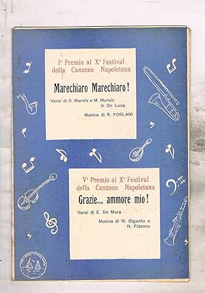 Seller image for Marechiaro Marechiaro! Musica di R. Forlani; seguita da Grazie amore mio! Musica di M. Gigante e N. Fidenco. Canzoni classificate 1^ e 5^ al X festival della canzone napoletana. for sale by Libreria Gull