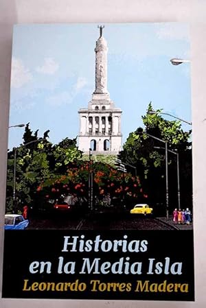 Seller image for Historias en la Media Isla for sale by Alcan Libros