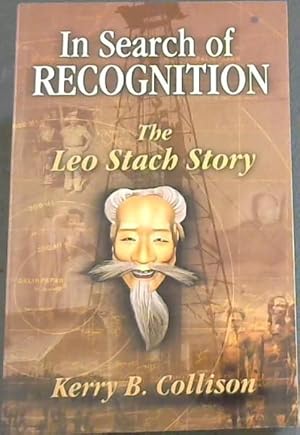 Seller image for In Search of Recognition: the Leo Stach Story for sale by Chapter 1