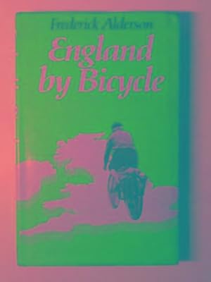 Seller image for England by bicycle for sale by Cotswold Internet Books