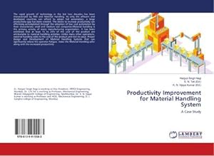 Seller image for Productivity Improvement for Material Handling System : A Case Study for sale by AHA-BUCH GmbH