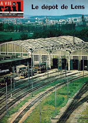 La Vie du Rail .Nº 1355 Le Dépôt de Len 27 Aout 1973