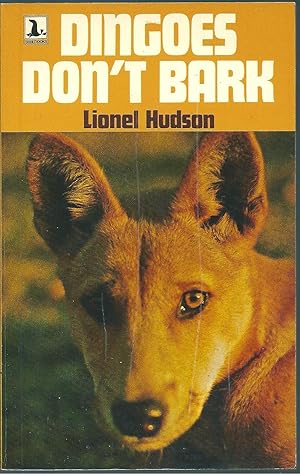 Imagen del vendedor de Dingoes Don't Bark a la venta por Taipan Books