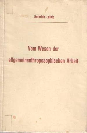 Seller image for Vom Wesen der allgemeinanthroposophischen Arbeit (Anthroposophische Philosophie) for sale by Bij tij en ontij ...