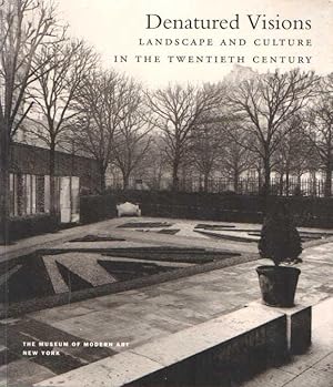 Seller image for Denatured Visions. Landscape and culture in the twenteth century for sale by Bij tij en ontij ...