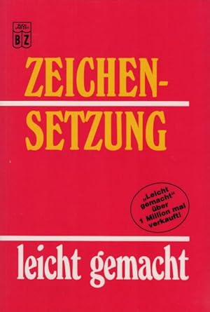 Seller image for Zeichensetzung leicht gemacht. for sale by Schrmann und Kiewning GbR