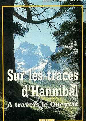 Sur les traces d'Hannibal A travers le Queyras