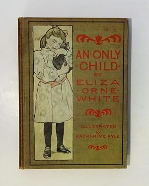 Seller image for An Only Child for sale by CraigsClassics